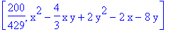 [200/429, x^2-4/3*x*y+2*y^2-2*x-8*y]